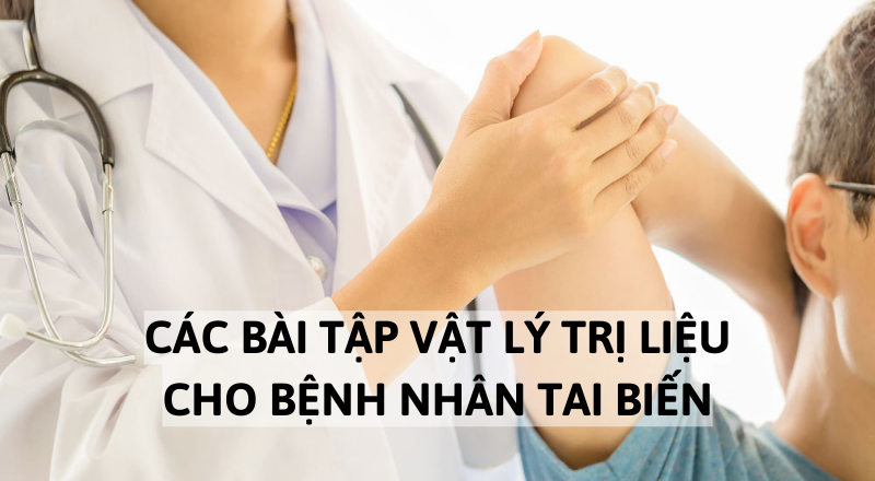 vật lý trị liệu tai biến