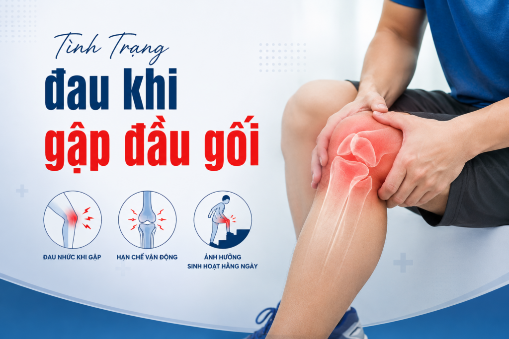 Tình Trạng Đau Khi Gập Đầu Gối: Nguyên nhân và Cách điều trị